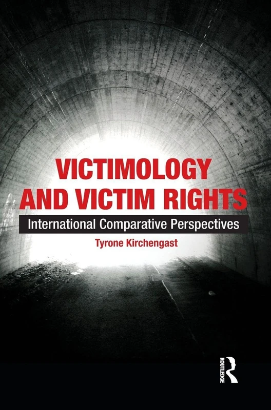 Victimology and Victim Rights: International comparative perspectives
