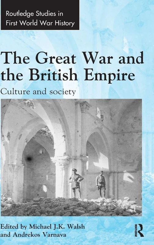 Routledge - The Great War and the British Empire History Book