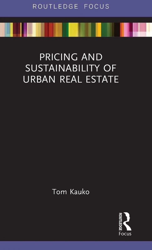 Pricing and Sustainability of Urban Real Estate