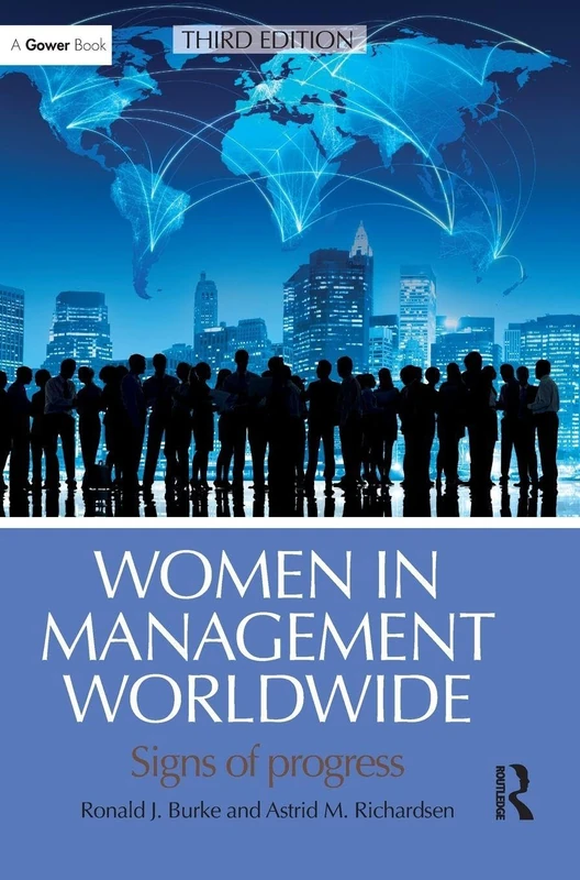Women in Management Worldwide: Signs of progress
