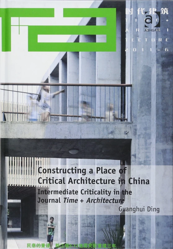 Routledge - Constructing a Place of Critical Architecture in China