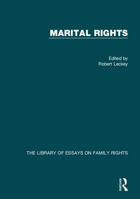 Marital Rights: The Library of Essays on Family Rights