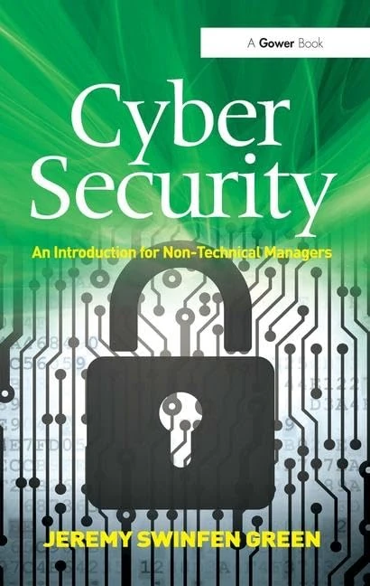 Routledge Cyber Security: An Introduction for Non-Technical Managers