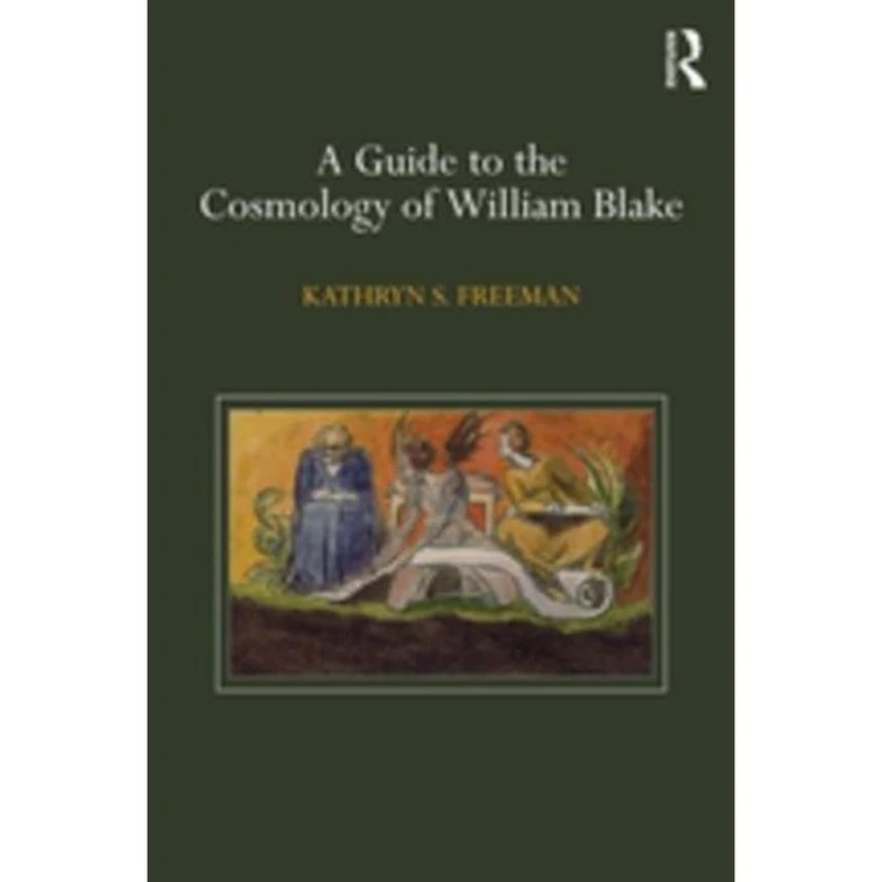A Guide to the Cosmology of William Blake