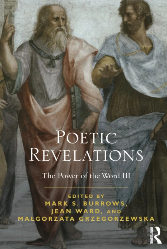 Poetic Revelations: Word Made Flesh Made Word: The Power of the Word III