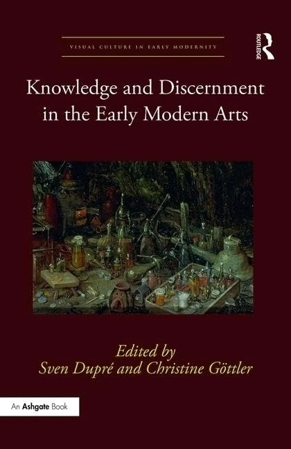 Routledge - Knowledge and Discernment in Early Modern Arts
