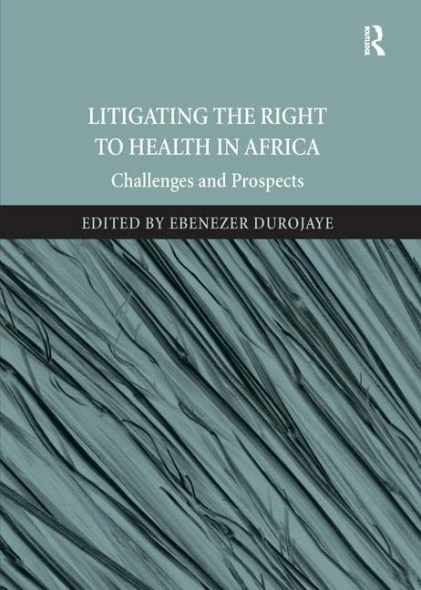 Routledge - Litigating the Right to Health in Africa Book - Image 1