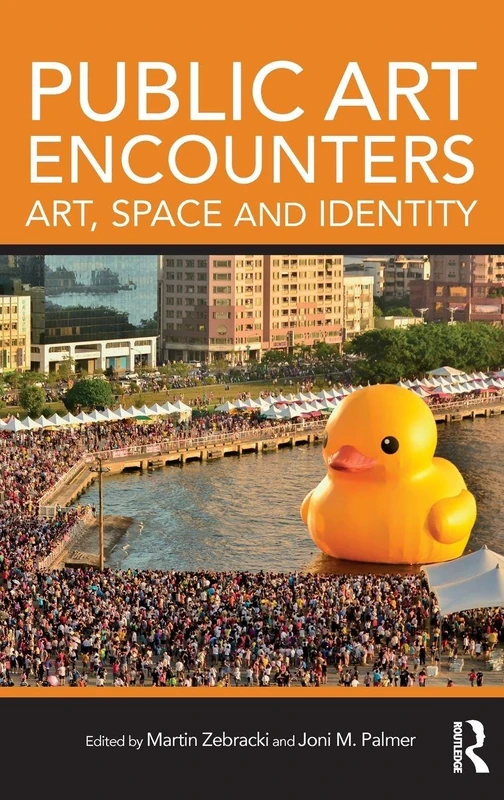 Public Art Encounters: Art, Space and Identity