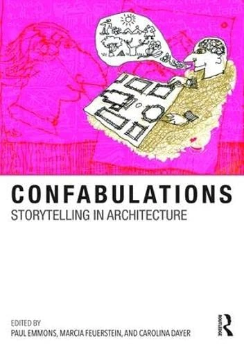 Routledge - Confabulations: Storytelling in Architecture