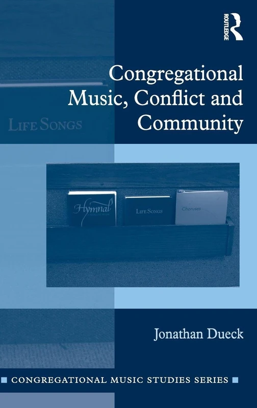 Routledge - Congregational Music, Conflict and Community