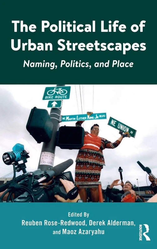 Routledge - The Political Life of Urban Streetscapes Book