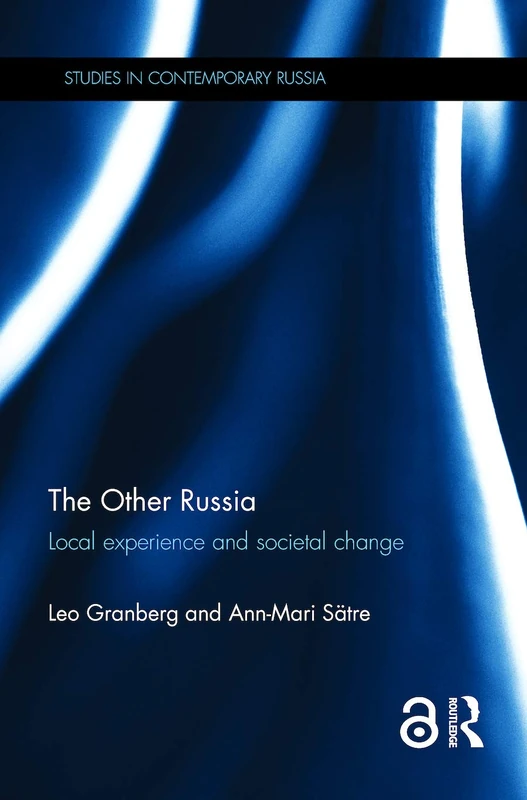 Routledge - The Other Russia: Local Experience and Change