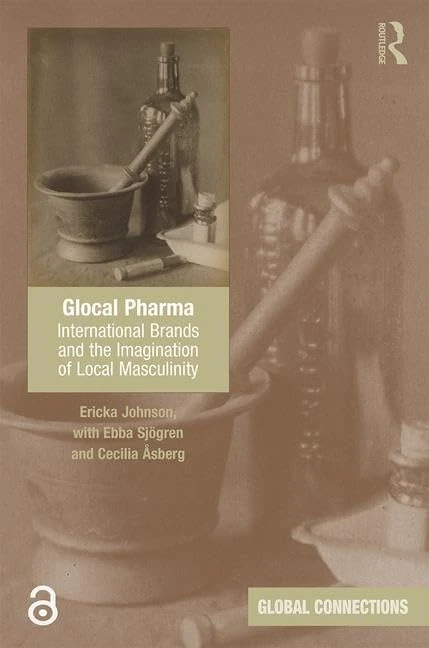 Routledge Glocal Pharma - International Brands and Masculinity