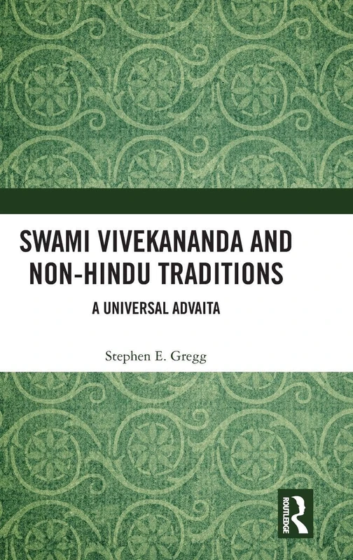 Routledge - Swami Vivekananda and Non-Hindu Traditions