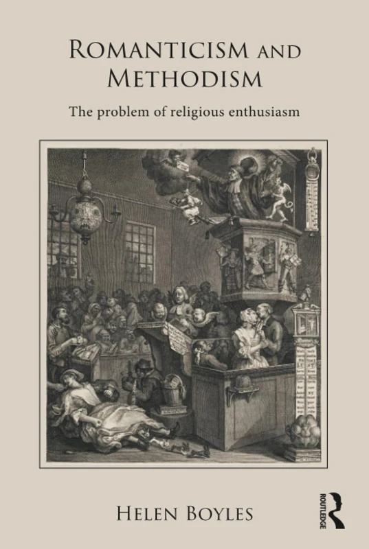 Routledge - Romanticism and Methodism: Religious Enthusiasm