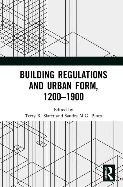 Routledge - Building Regulations and Urban Form, 1200-1900