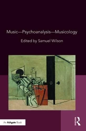Routledge Music-Psychoanalysis-Musicology Academic Book