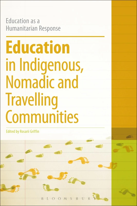 Education in Indigenous, Nomadic and Travelling Communities (Education as a Humanitarian Response)
