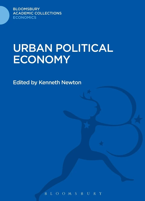 Urban Political Economy (Bloomsbury Academic Collections: Economics)