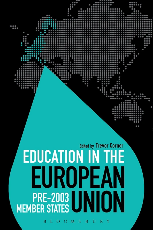 Education in the European Union: Pre-2003 Member States: 25 (Education Around the World)