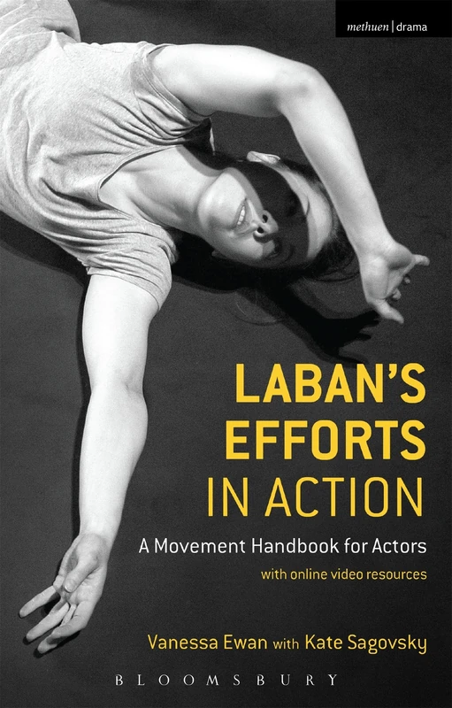 Methuen Drama - Laban's Efforts in Action Handbook