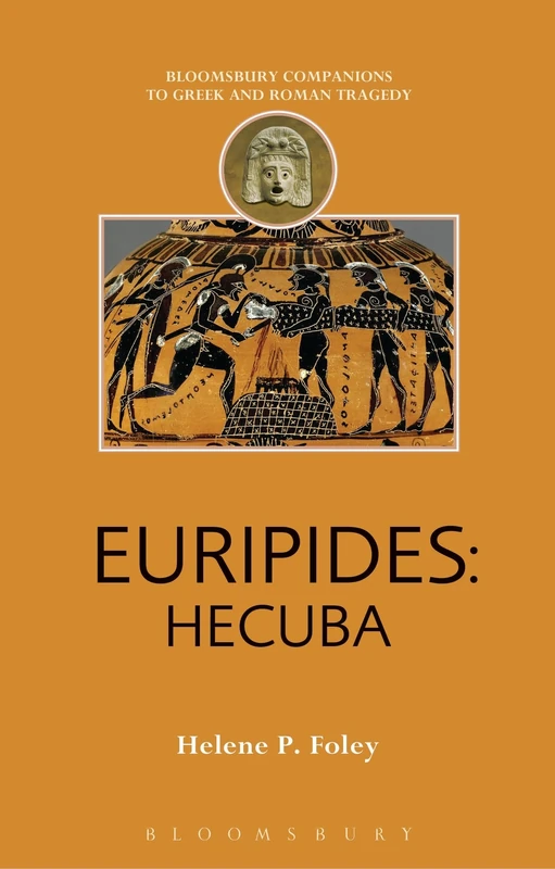 Euripides: Hecuba (Companions to Greek and Roman Tragedy)