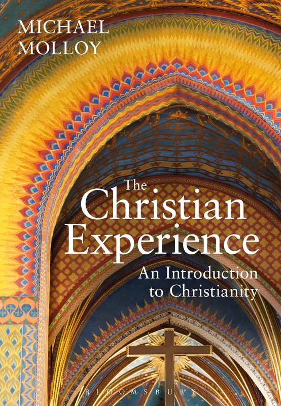 The Christian Experience: An Introduction to Christianity