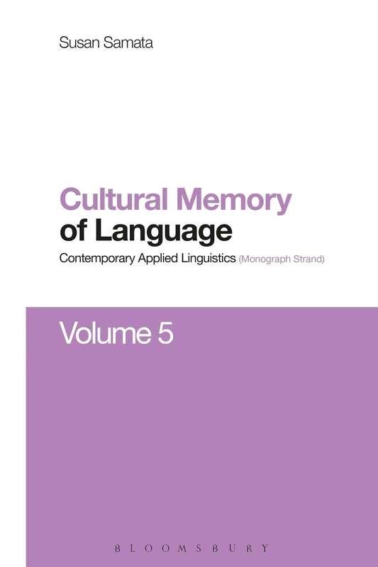 Cultural Memory of Language: Contemporary Applied Linguistics Volume 5 - Image 1