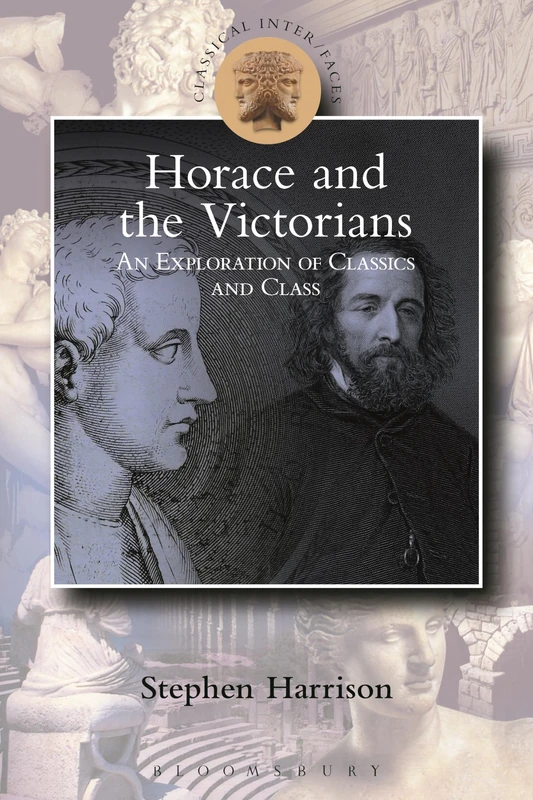 Victorian Horace: Classics and Class