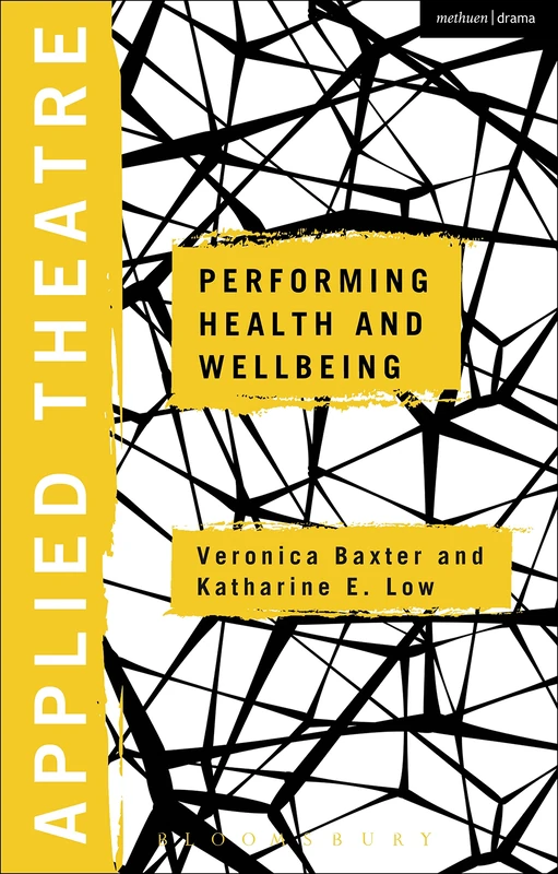 Applied Theatre: Performing Health and Wellbeing - Image 1