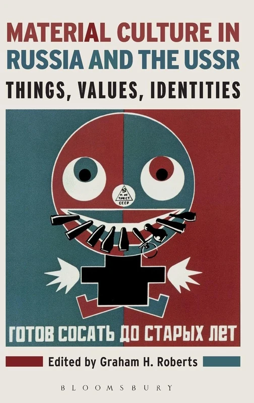 Material Culture in Russia and the USSR: Things, Values, Identities - Image 1