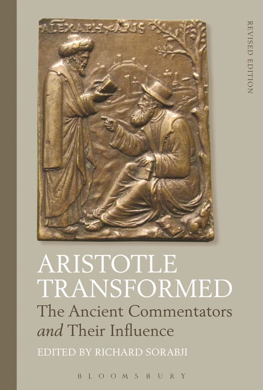 Bloomsbury Aristotle Transformed - Ancient Commentators Book