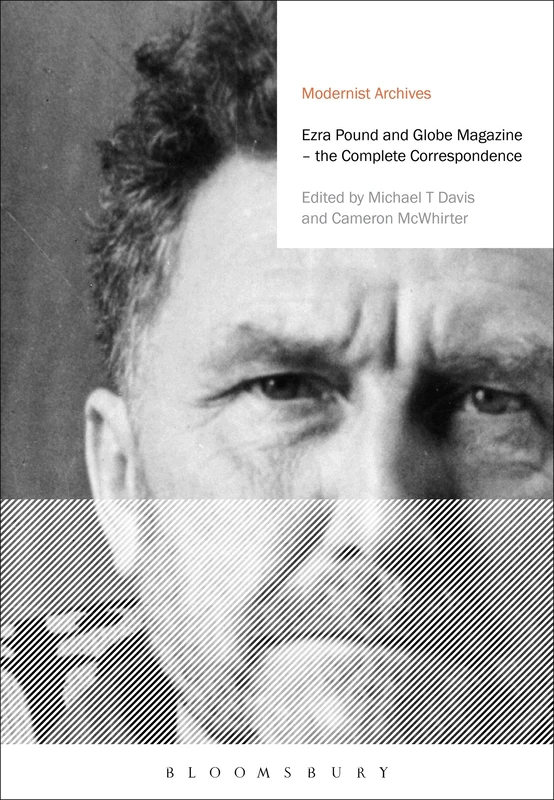 Ezra Pound and 'Globe' Magazine: The Complete Correspondence (Modernist Archives) - Image 1