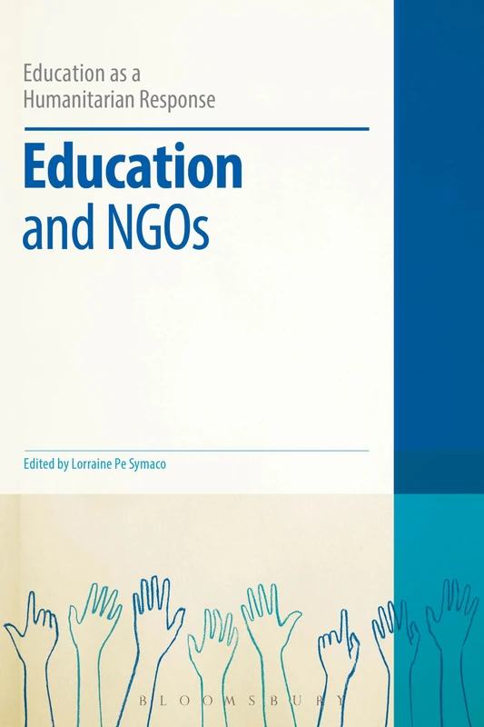 Education and NGOs (Education as a Humanitarian Response)