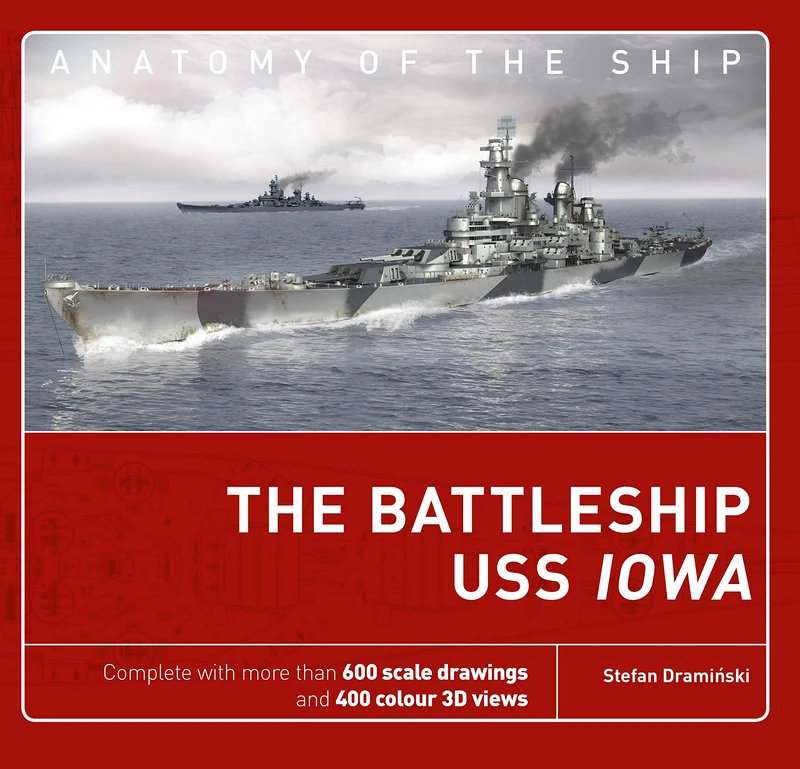 The Battleship USS Iowa (Anatomy of The Ship) - Image 1