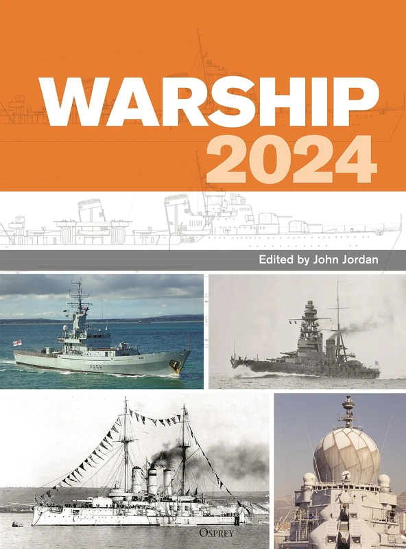 Osprey Publishing Warship 2024 - Naval History Annual