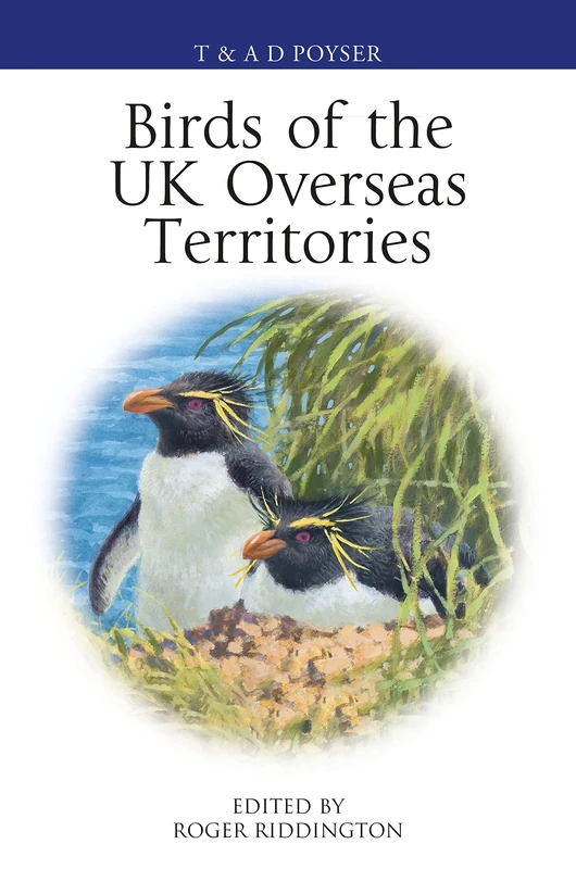Birds of the UK Overseas Territories (Poyser Monographs)