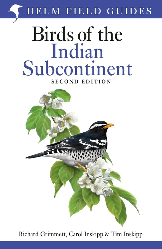 Field Guide to Birds of the Indian Subcontinent: Second Edition (Helm Field Guides)