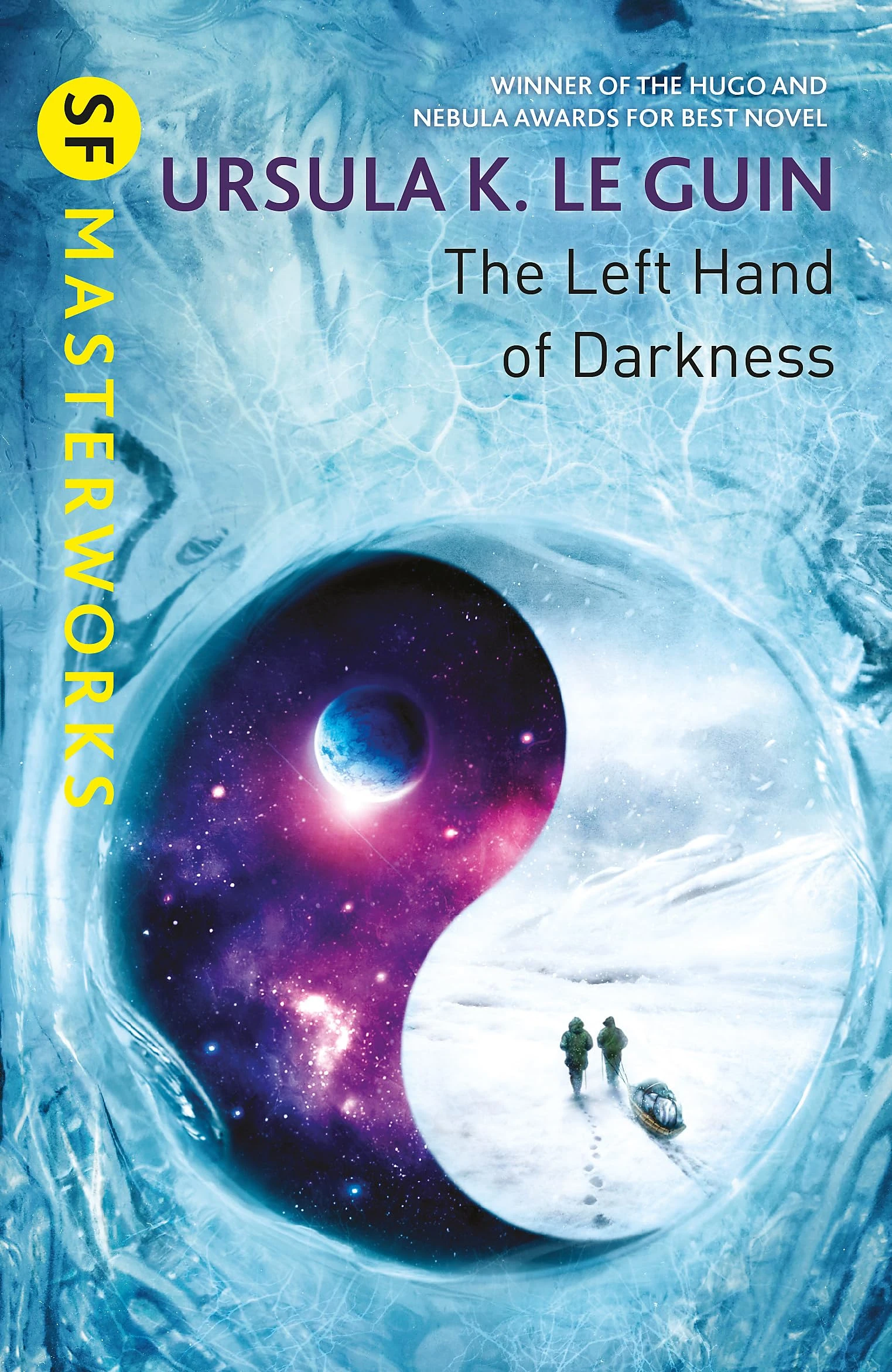 The Left Hand of Darkness: A groundbreaking feminist literary masterpiece (S.F. MASTERWORKS)