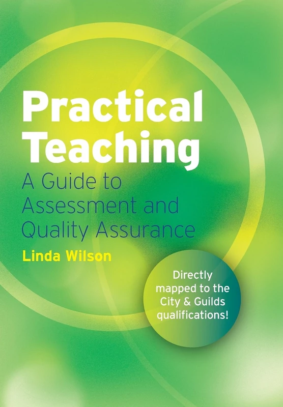 Practical Teaching: A Guide to Assessment and Quality Assurance: Black and White Version
