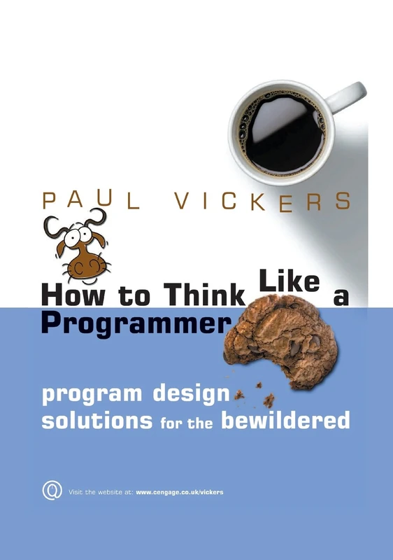 Cengage Learning - How To Think Like A Programmer Book