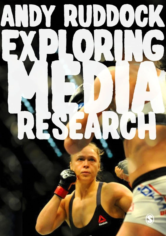 Exploring Media Research: Theories, Practice, and Purpose - Image 1