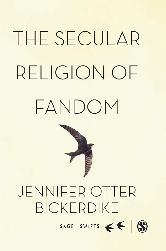 The Secular Religion of Fandom: Pop Culture Pilgrim (SAGE Swifts) - Image 1