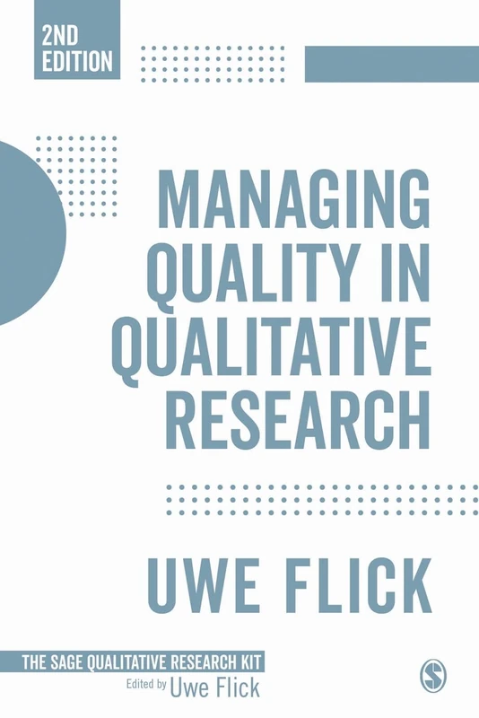 Managing Quality in Qualitative Research: 10