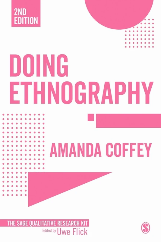 Doing Ethnography: 3 (Qualitative Research Kit)