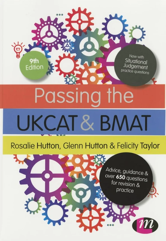 Passing the UKCAT and BMAT: Advice, Guidance and Over 650 Questions for Revision and Practice (Student Guides to University Entrance Series)