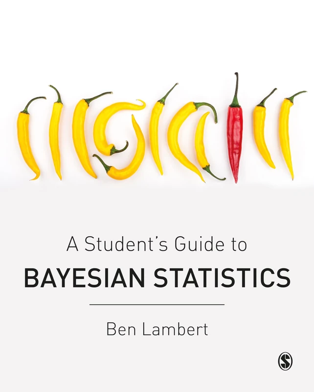 Sage Publications - A Student's Guide to Bayesian Statistics