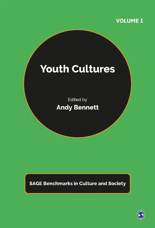 Youth Cultures (Sage Benchmarks in Culture and Society)