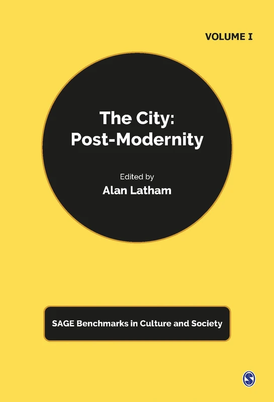The City: Post-Modernity (Sage Benchmarks in Culture and Society)