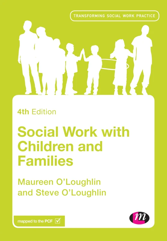 Social Work with Children and Families (Transforming Social Work Practice Series)